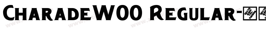 CharadeW00 Regular字体转换